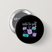 Note To Self You Suicide Prevention Awareness Mont Ronde Button 5,7 Cm (Voorkant /achterkant)