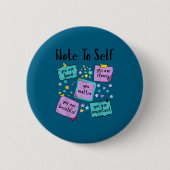 Note To Self You Suicide Prevention Awareness Ronde Button 5,7 Cm (Voorkant)