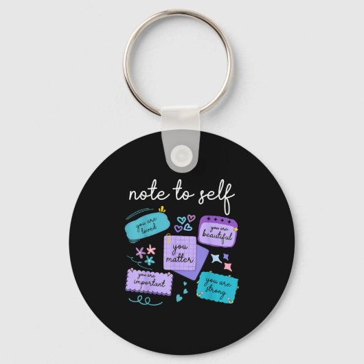 Note To Self You Suicide Prevention Awareness Sleutelhanger (Voorkant)