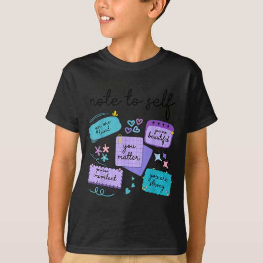 Note To Self You Suicide Prevention Awareness  T-shirt (Voorkant)