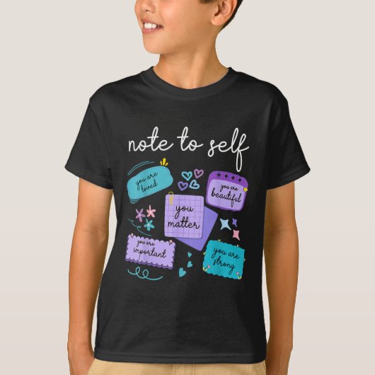 Note To Self You Suicide Prevention Awareness T-shirt (Voorkant)