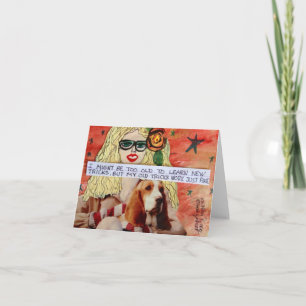 NOTECARD-I TE OUD ZOU KUNNEN ZIJN OM NIEUWE TRUCS KAART
