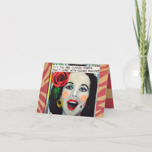 NOTECARD-TOO BAD CLOSED MINDS KAART