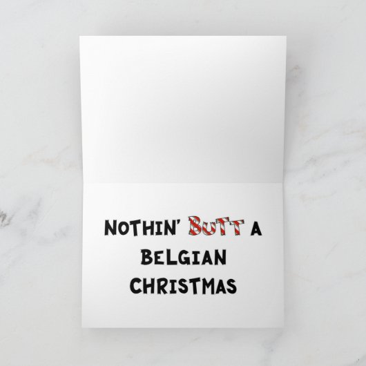 Nothin' Butt A Belgian Christmas Feestdagen Kaart (Binnen)
