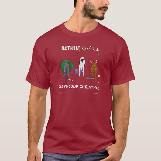 Nothin' Butt a Greyhound Kerstmis T-shirt (Voorkant)