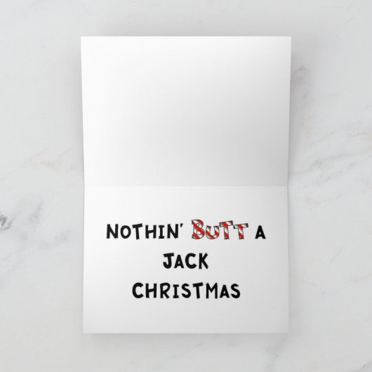 Nothin' Butt a Jack Kerstmis Feestdagen Kaart (Binnen)