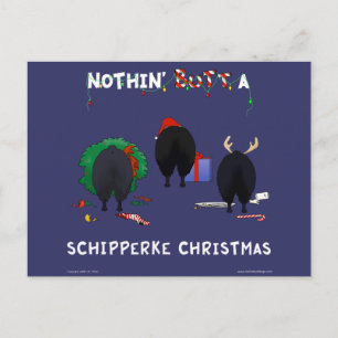 Nothin' Butt a Schipperke Kerstmis Feestdagenkaart