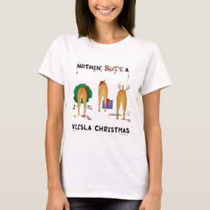 Nothin' Butt A Vizsla Kerstmis T-shirt