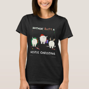 Nothin' Butt a Westie Kerstmis T-shirt