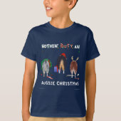 Nothin' Butt an Aussie Kerstmis T-shirt (Voorkant)