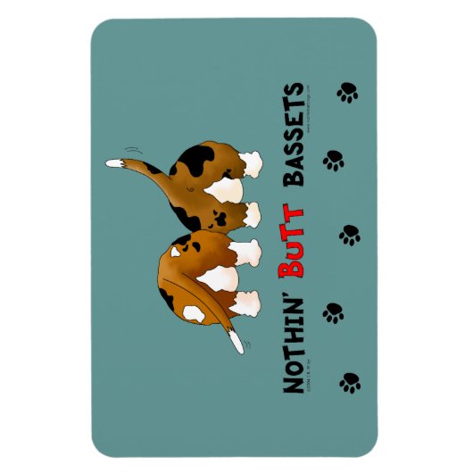 Nothin' Butt Bassets Magneet (Verticaal)