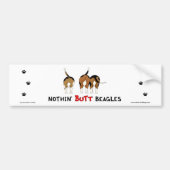 Nothin' Butt Beagles Bumpersticker (Voorkant)