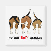 Nothin' Butt Beagles Magneet (Voorkant)