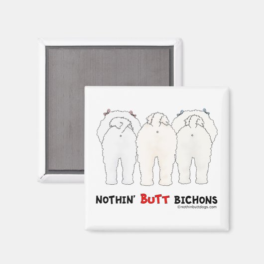 Nothin' Butt Bichons Magneet (Voorkant / Achterkant)