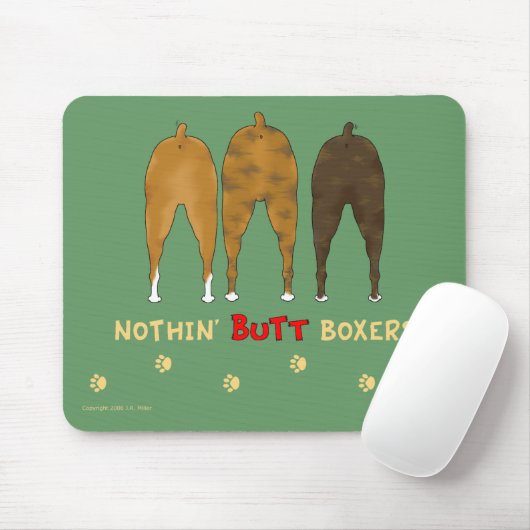 Nothin' Butt Boxers Mousepad Muismat (Met muis)