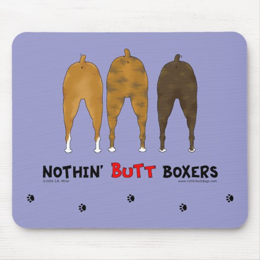Nothin' Butt Boxers Muismat (Voorkant)