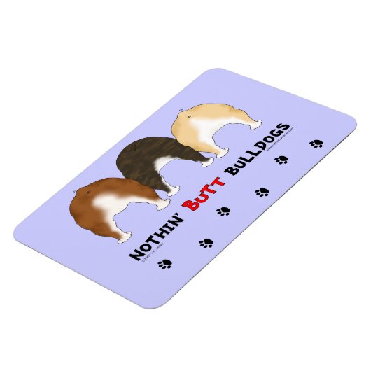 Nothin' Butt Bulldogs Magneet (Linkerzijde)