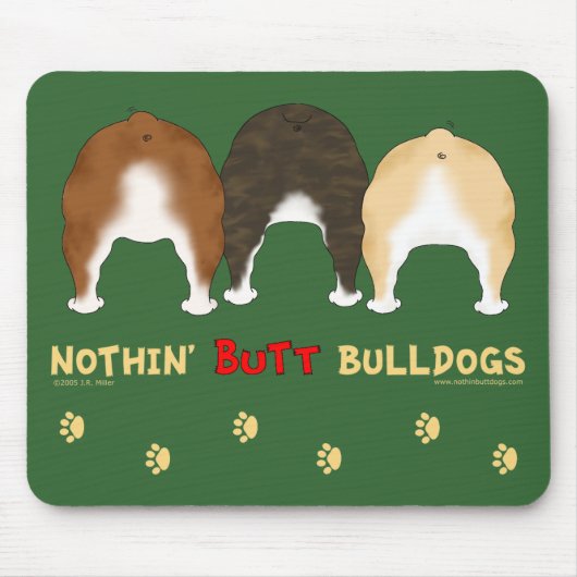Nothin' Butt Bulldogs Muismat (Voorkant)
