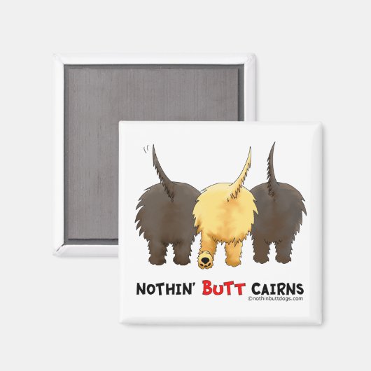 Nothin' Butt Cairns Magneet (Voorkant / Achterkant)