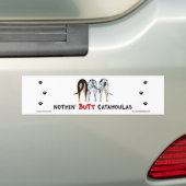 Nothin' Butt Catahoulas Bumpersticker (Op auto)