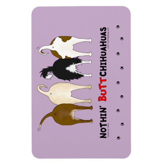 Nothin' Butt Chihuahuas Magneet (Verticaal)