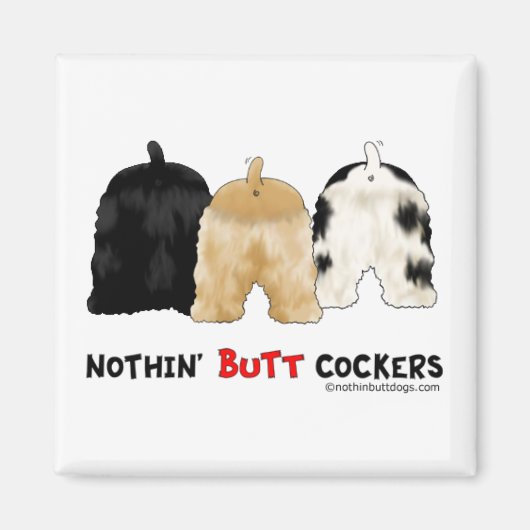 Nothin' Butt Cockers Magneet (Voorkant)