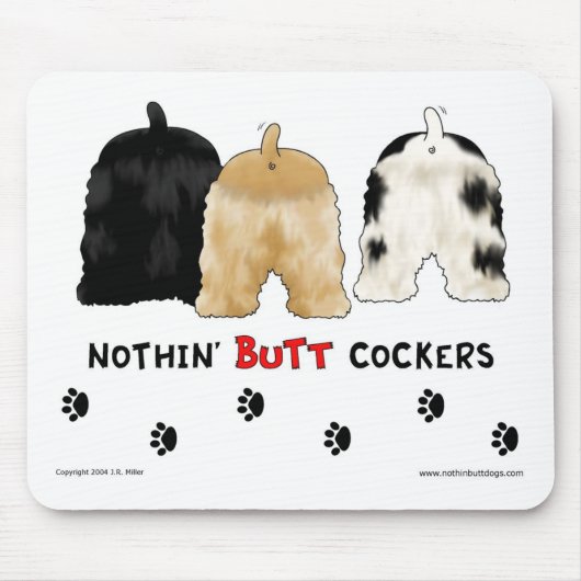 Nothin' Butt Cockers Mousepad Muismat (Voorkant)