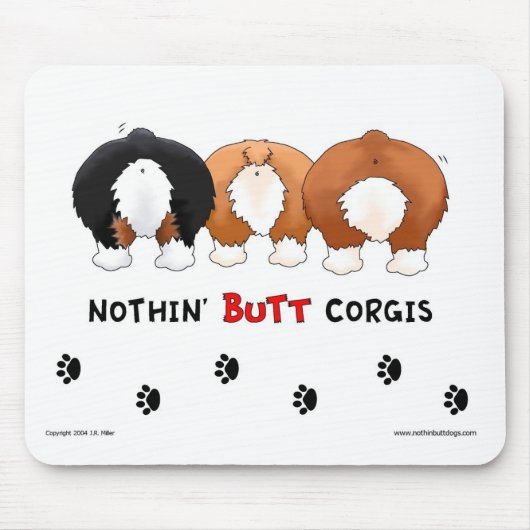 Nothin' Butt Corgis Mousepad Muismat (Voorkant)