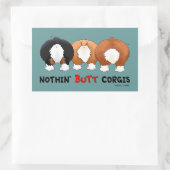 Nothin' Butt Corgis Rechthoekige Sticker (Tas)