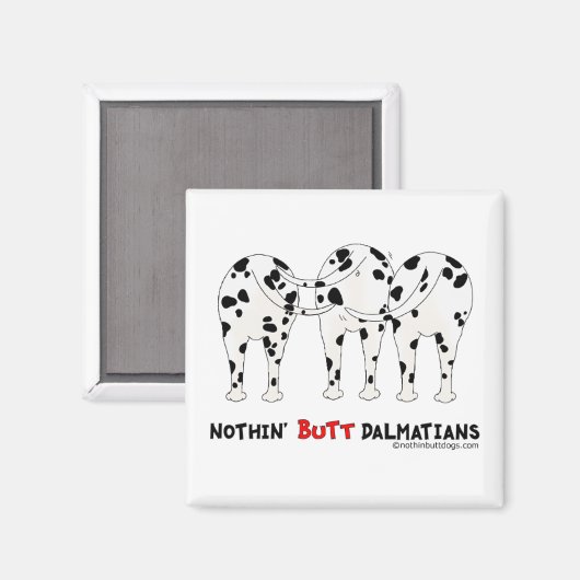 Nothin' Butt Dalmatians Magneet (Voorkant / Achterkant)