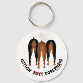Nothin' Butt Dobermans Sleutelhanger (Voorkant)