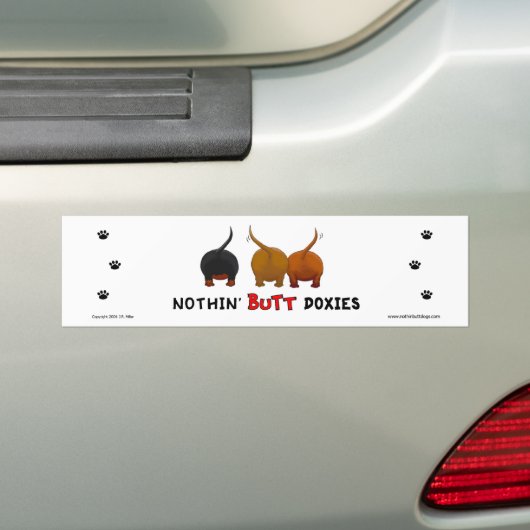 Nothin' Butt Doxies Bumpersticker (Op auto)