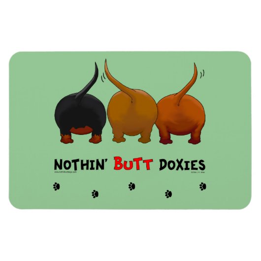 Nothin' Butt Doxies Magneet (Horizontaal)