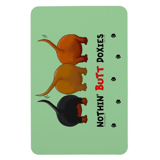 Nothin' Butt Doxies Magneet (Verticaal)