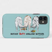 Nothin' Butt English Setters Case-Mate iPhone Case (Achterkant (horizontaal))