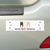 Nothin' Butt Frenchies Bumpersticker (Op auto)