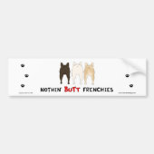 Nothin' Butt Frenchies Bumpersticker (Voorkant)