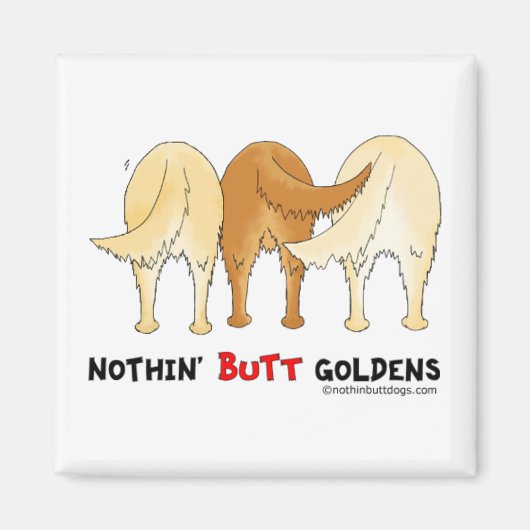 Nothin' Butt Goldens Magneet (Voorkant)