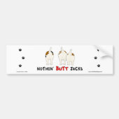 Nothin' Butt Jack Russells Bumpersticker (Voorkant)