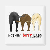 Nothin' Butt Labs Magneet (Voorkant)