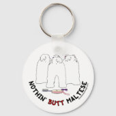 Nothin' Butt Maltese Sleutelhanger (Voorkant)