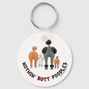 Nothin' Butt Poodles Sleutelhanger