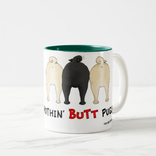 Nothin' Butt Pug Mok (Voorkant rechts)
