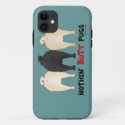 Nothin' Butt Pugs Case-Mate iPhone Case (Achterkant)