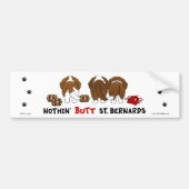 Nothin' Butt Saint Bernards Bumpersticker (Voorkant)