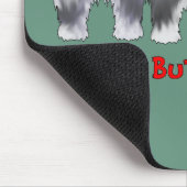 Nothin' Butt Sheepdogs Mousepad Muismat (Hoek)