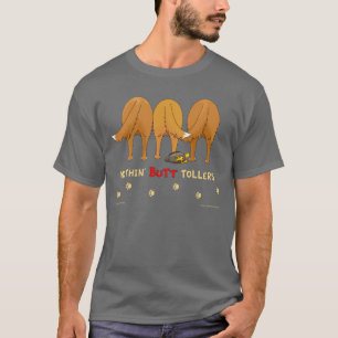 Nothin' Butt Tollers Dark Shirt