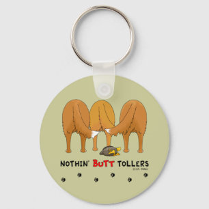 Nothin' Butt Tollers Sleutelhanger