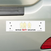 Nothin' Butt Wheatens Bumpersticker (Op auto)