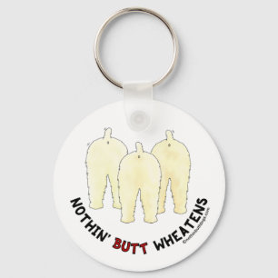 Nothin' Butt Wheatens Sleutelhanger